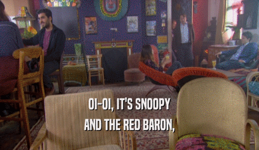 OI-OI, IT'S SNOOPY AND THE RED BARON, 