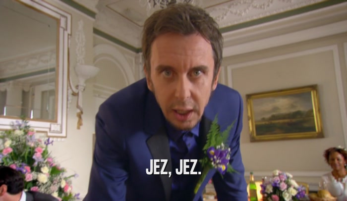 JEZ, JEZ.  