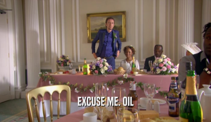 EXCUSE ME. OIL  