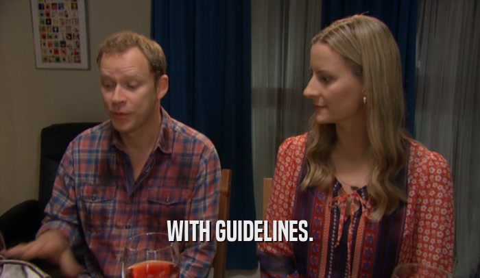 WITH GUIDELINES.  