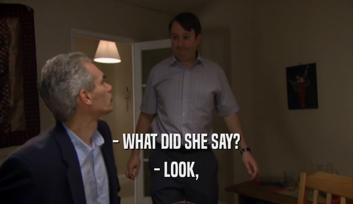 - WHAT DID SHE SAY? - LOOK, 