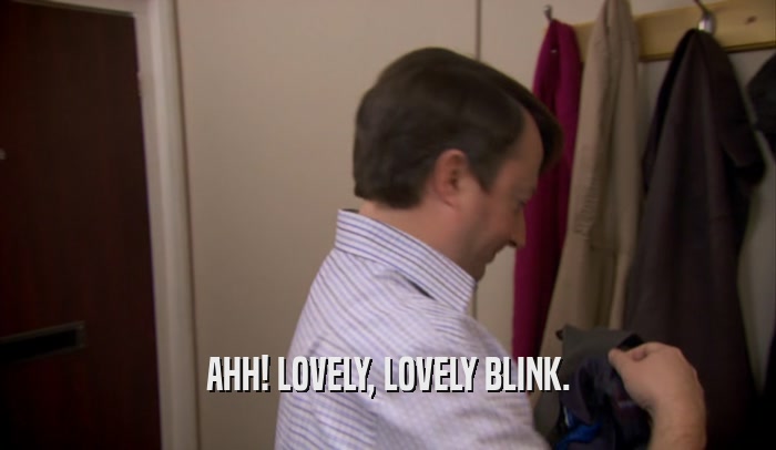 AHH! LOVELY, LOVELY BLINK.  