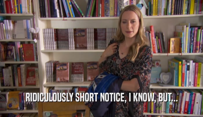 RIDICULOUSLY SHORT NOTICE, I KNOW, BUT...  