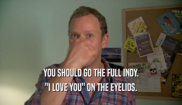 YOU SHOULD GO THE FULL INDY. 