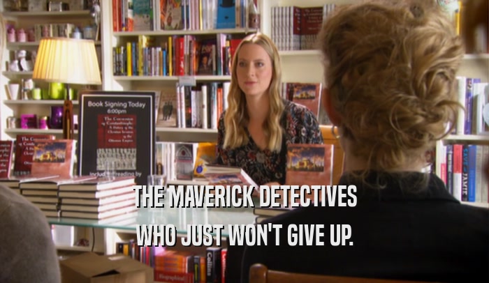THE MAVERICK DETECTIVES WHO JUST WON'T GIVE UP. 