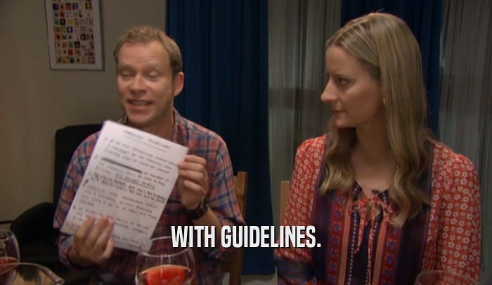 WITH GUIDELINES.  