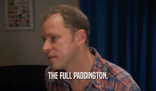 THE FULL PADDINGTON.  