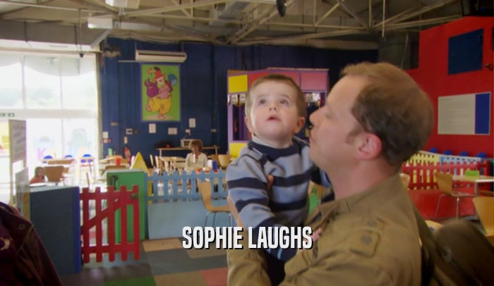 SOPHIE LAUGHS  
