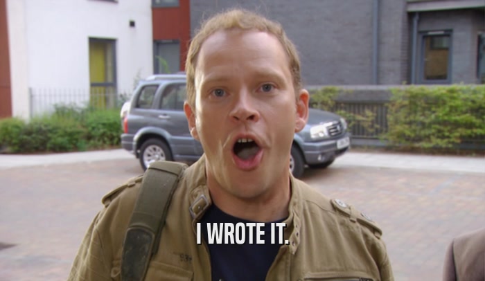I WROTE IT.  