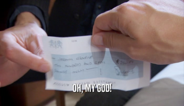 OH, MY GOD!  