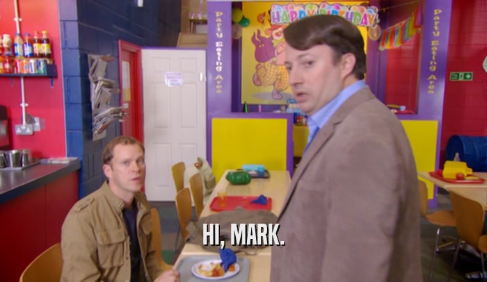 HI, MARK.  