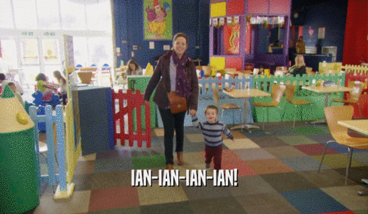 IAN-IAN-IAN-IAN!  