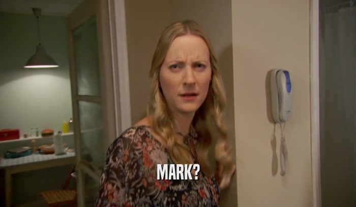 MARK?  
