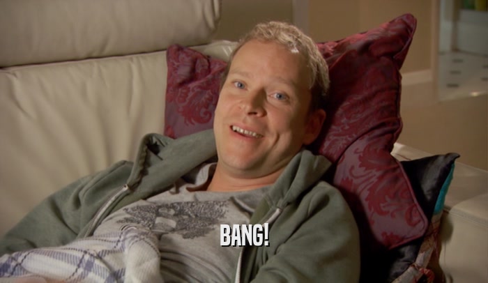 BANG!  