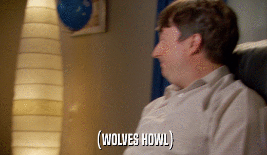 (WOLVES HOWL)  