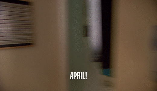 APRIL!  