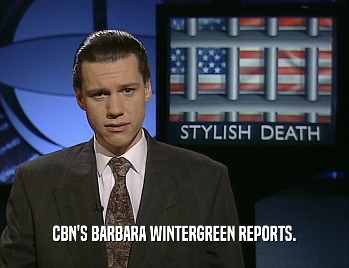 CBN'S BARBARA WINTERGREEN REPORTS.  