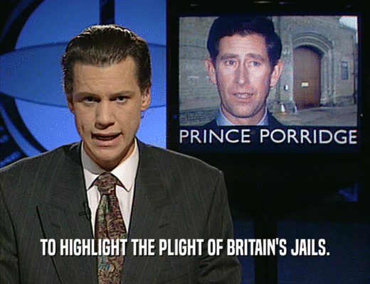 TO HIGHLIGHT THE PLIGHT OF BRITAIN'S JAILS.
  