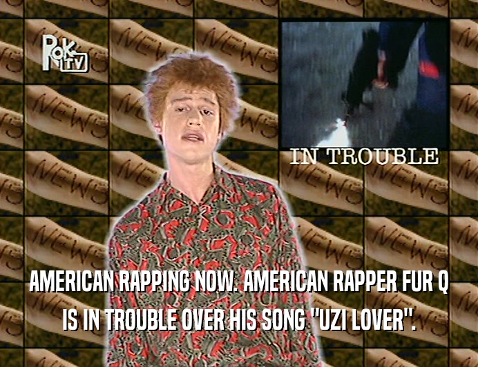 AMERICAN RAPPING NOW. AMERICAN RAPPER FUR Q
 IS IN TROUBLE OVER HIS SONG 