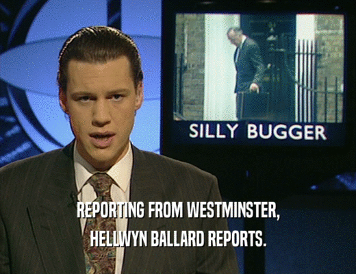 REPORTING FROM WESTMINSTER,
 HELLWYN BALLARD REPORTS.
 