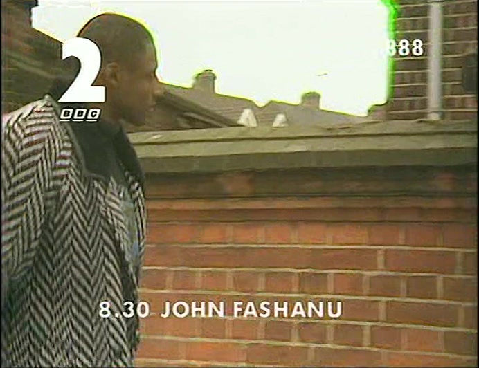 - AND THEN AT HALF PAST EIGHT... - JOHN FASHANU... 