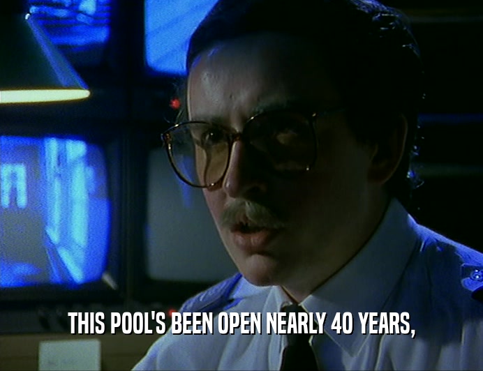 THIS POOL'S BEEN OPEN NEARLY 4O YEARS,  