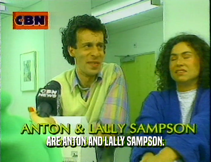 ARE ANTON AND LALLY SAMPSON.
  