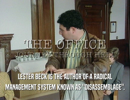 LESTER BECK IS THE AUTHOR OF A RADICAL MANAGEMENT SYSTEM KNOWN AS 
