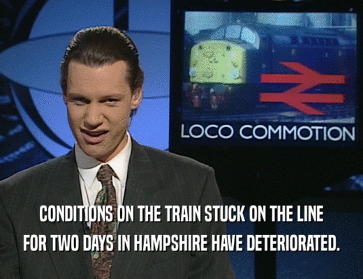 CONDITIONS ON THE TRAIN STUCK ON THE LINE FOR TWO DAYS IN HAMPSHIRE HAVE DETERIORATED. 
