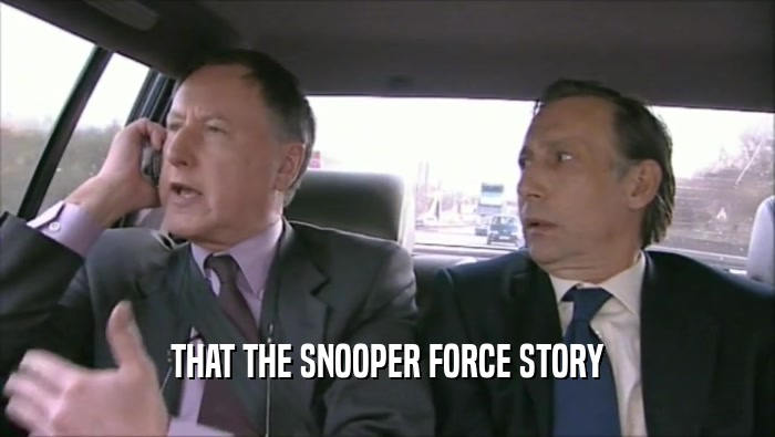 THAT THE SNOOPER FORCE STORY  