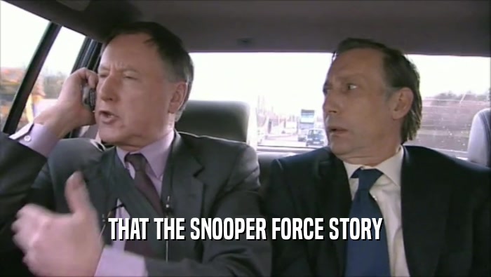 THAT THE SNOOPER FORCE STORY
  