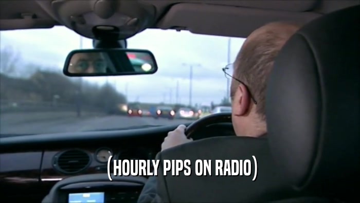 (HOURLY PIPS ON RADIO)  