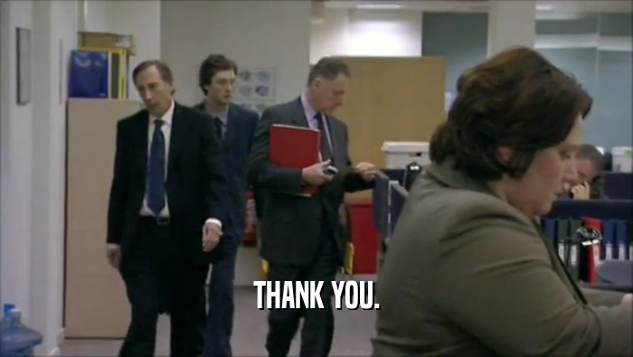 THANK YOU.  