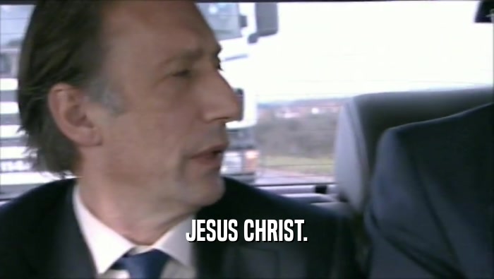 JESUS CHRIST.  