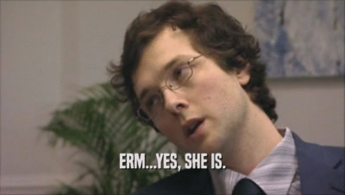 ERM...YES, SHE IS.  