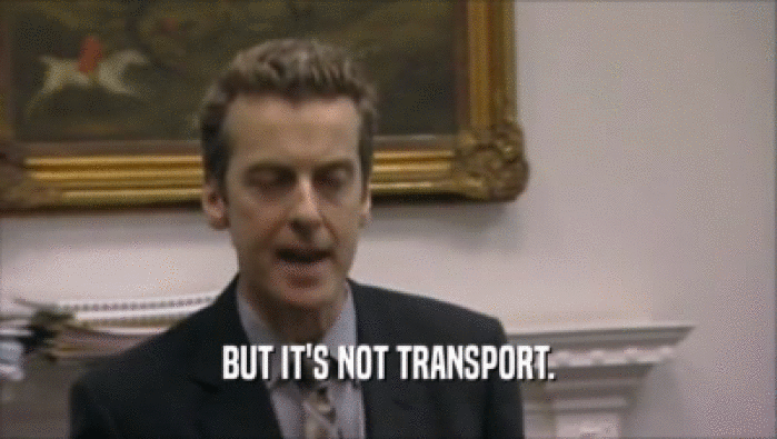 BUT IT'S NOT TRANSPORT.  