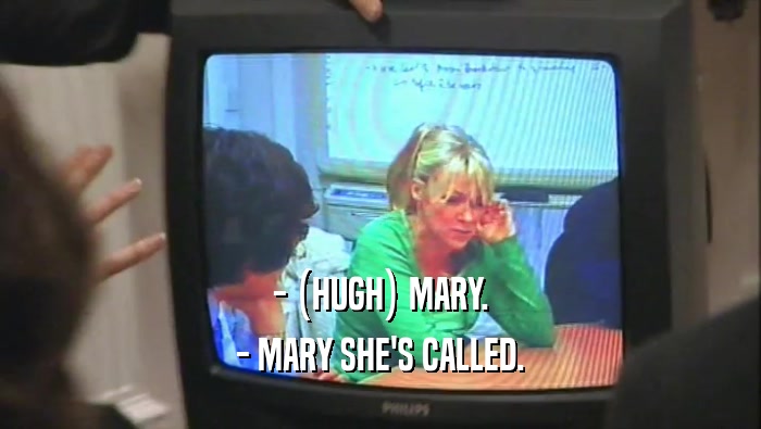 - (HUGH) MARY. - MARY SHE'S CALLED. 