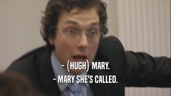 - (HUGH) MARY. - MARY SHE'S CALLED. 