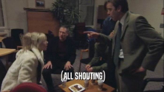 (ALL SHOUTING)  