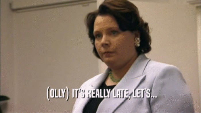(OLLY) IT'S REALLY LATE, LET'S...  