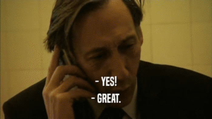 - YES! - GREAT. 