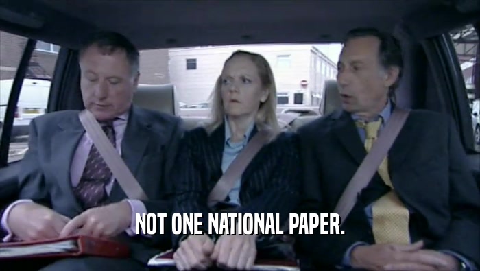 NOT ONE NATIONAL PAPER.  