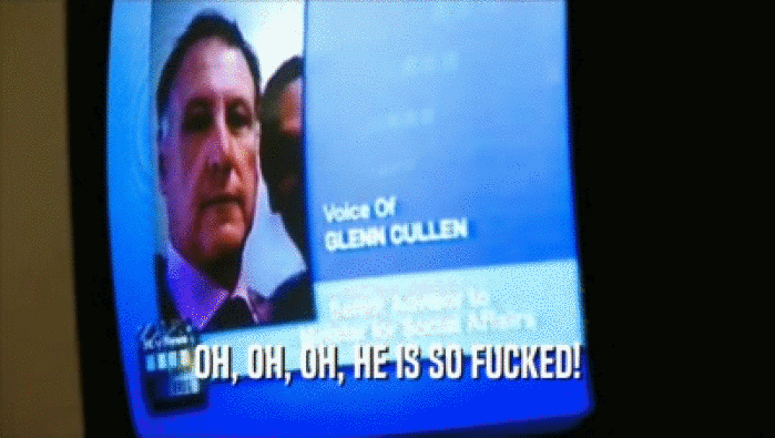 OH, OH, OH, HE IS SO FUCKED!  