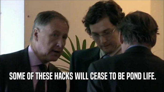  SOME OF THESE HACKS WILL CEASE TO BE POND LIFE.  