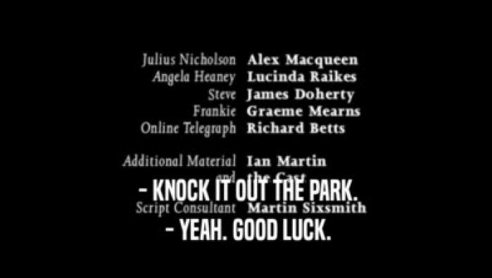 - KNOCK IT OUT THE PARK.  - YEAH. GOOD LUCK. 