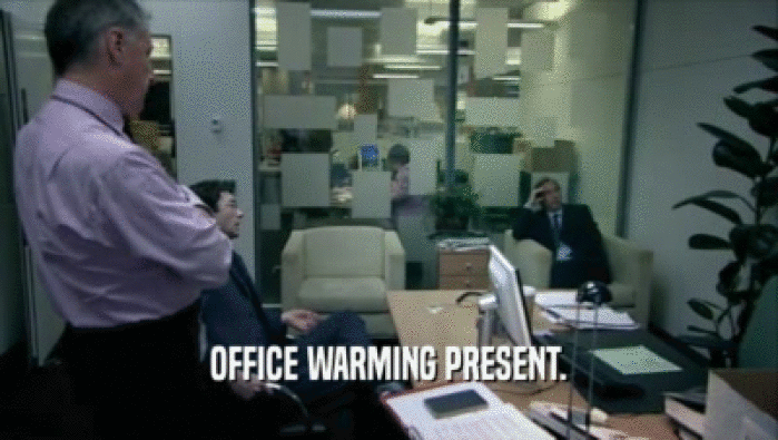 OFFICE WARMING PRESENT.
  