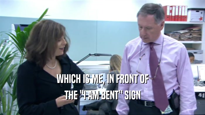 WHICH IS ME, IN FRONT OF THE 