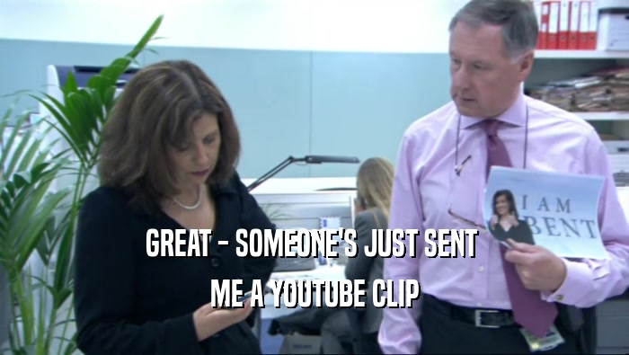 GREAT - SOMEONE'S JUST SENT  ME A YOUTUBE CLIP 