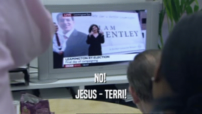NO! 
 JESUS - TERRI!
 
