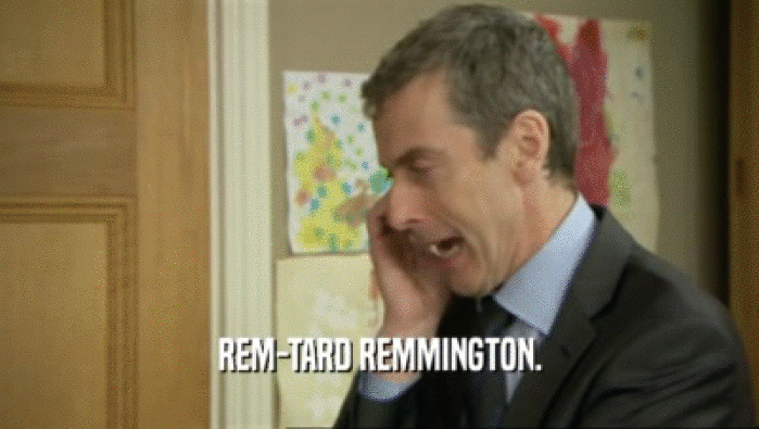 REM-TARD REMMINGTON.  